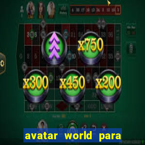 avatar world para colorir e imprimir